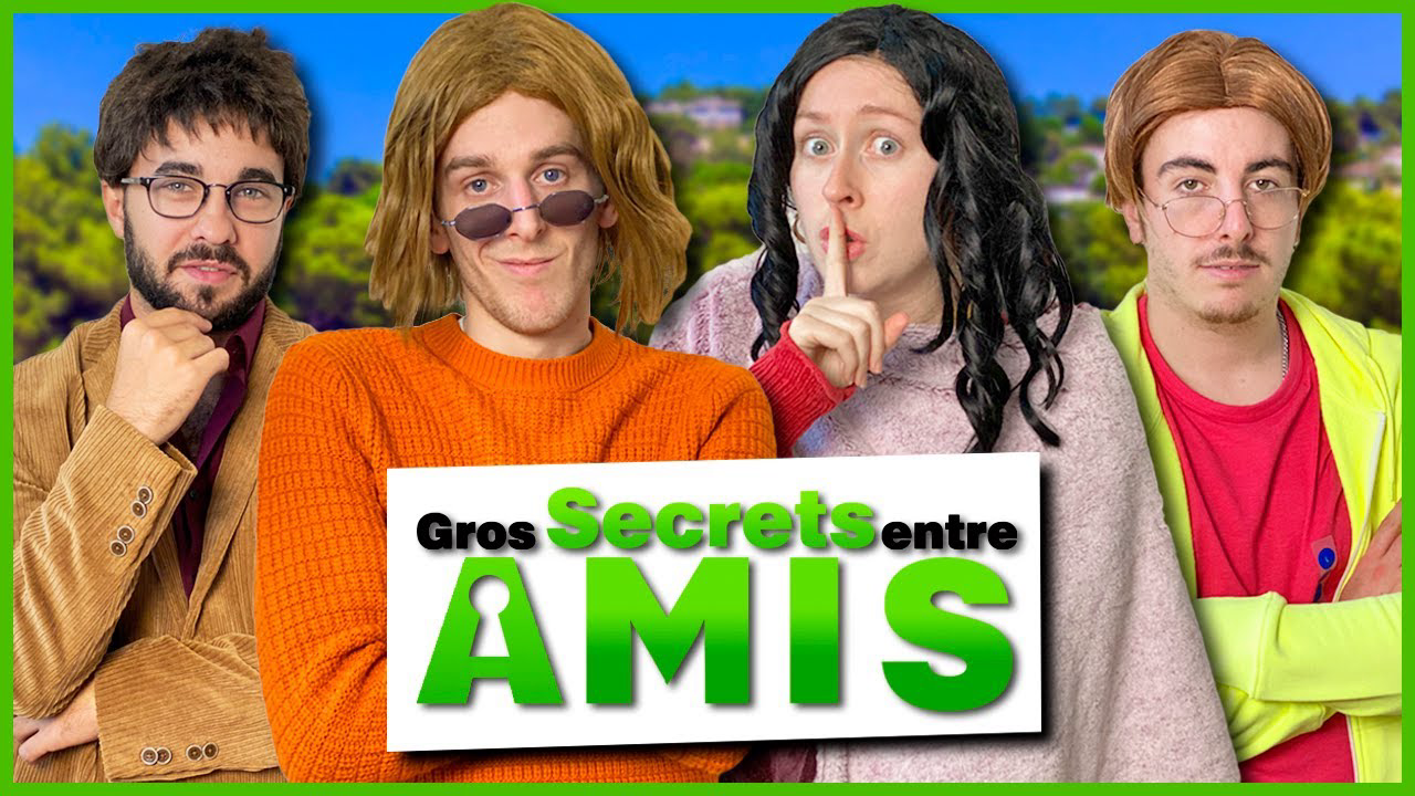 Gros secrets entre amis by Le Monde à L'Envers